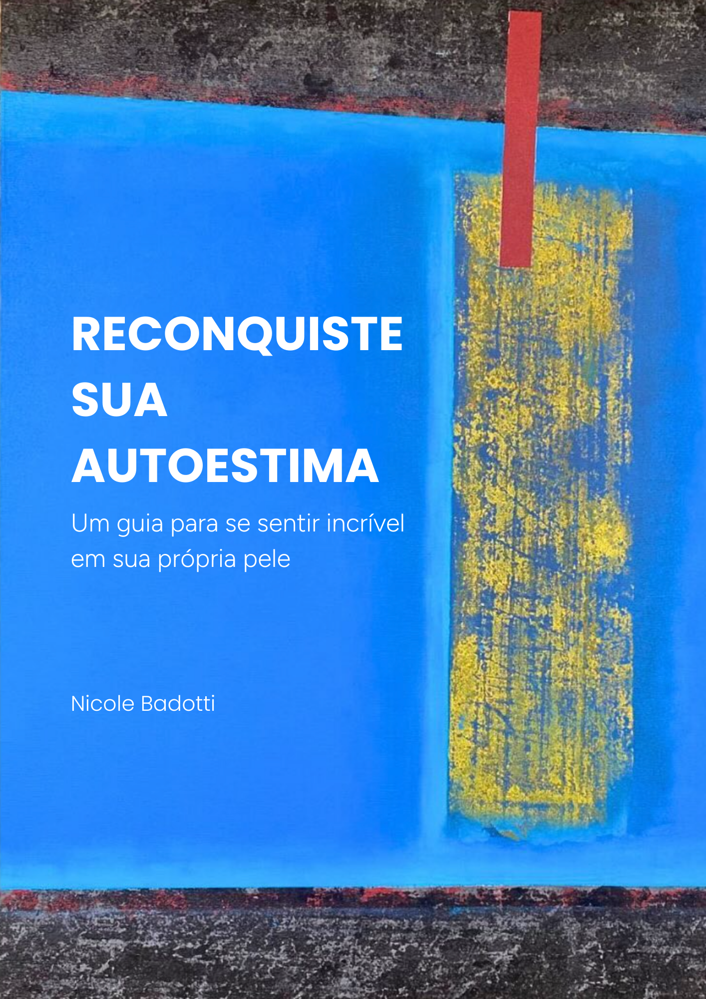 Reconquiste Sua Autoestima eBook
